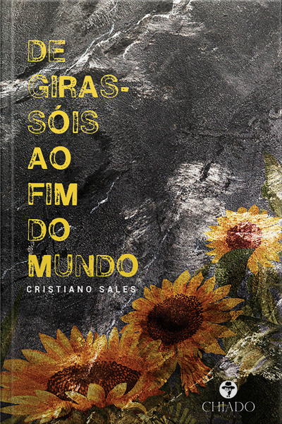 De Girassóis Ao Fim Do Mundo