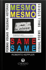 Mesmo Mesmo: Poemas Visuais, Pequenas Histórias