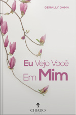 Eu Vejo Você Em Mim