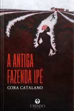 A Antiga Fazenda Ipê