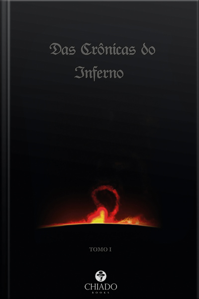 Das Crônicas Do Inferno: Tomo I