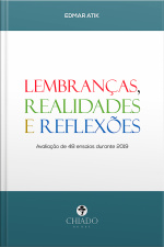 Lembranças, Realidades E Reflexões