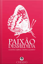 Paixão Desmedida