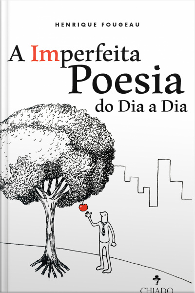 A Imperfeita Poesia Do Dia A Dia