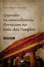 Quando As Amendoeiras Florescem No Vale Dos Templos