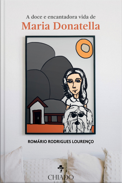 A Doce E Encantadora Vida De Maria Donatella