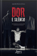 Dor E Silêncio: Performance E Teatro Sobre O Holocausto Nazista