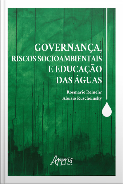 Governança, Riscos Socioambientais E Educação Das Águas
