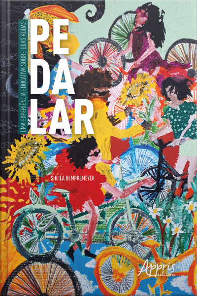 Pedalar: Uma Experiência Educativa Sobre Duas Rodas