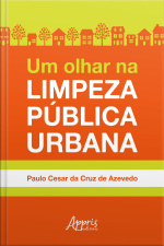 Um Olhar Na Limpeza Pública Urbana