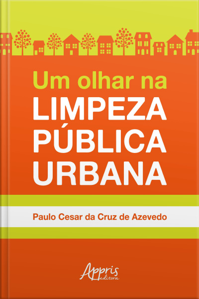 Um Olhar Na Limpeza Pública Urbana