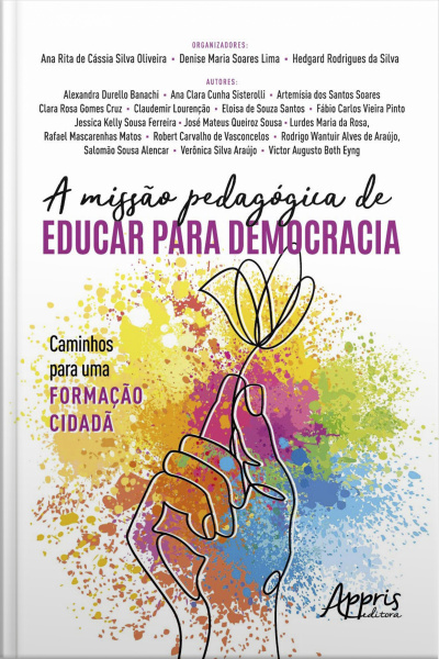 A Missão Pedagógica De Educar Para Democracia: Caminhos Para Uma Formação Cidadã