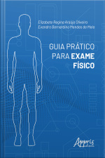 Guia Prático Para Exame Físico