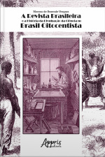A Revista Brasileira E A História Da Divulgação Da Ciência No Brasil Oitocentista