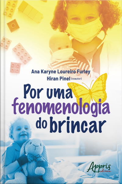 Por Uma Fenomenologia Do Brincar