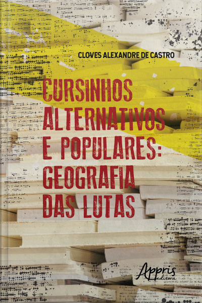 Cursinhos Alternativos E Populares: Geografia Das Lutas