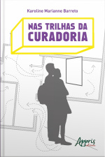 Nas Trilhas Da Curadoria