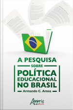 A Pesquisa Sobre Política Educacional No Brasil
