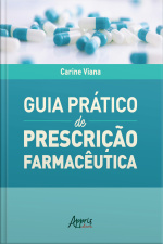 Guia Prático De Prescrição Farmacêutica