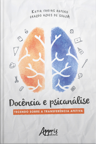 Docência E Psicanálise: Tecendo Sobre A Transferência Afetiva