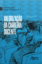 Formação Continuada E Valorização Da Carreira Docente