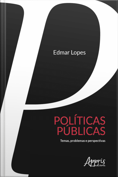 Políticas Públicas: Temas E Problemas