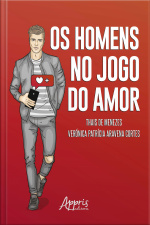 Os Homens No Jogo Do Amor