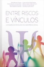 Entre Riscos E Vínculos: A Atuação Da Psicologia Na Assistência Social