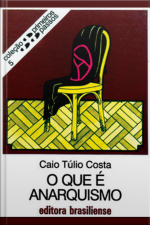 O Que É Anarquismo