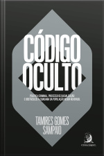 Código Oculto: Política Criminal, Processo De Racialização E Obstáculos À Cidadania Da População Negra No Brasil