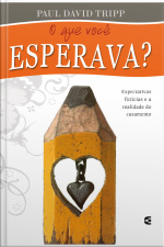 O Que Você Esperava?