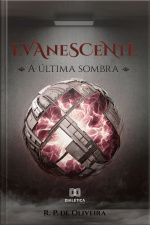 Evanescente: A Última Sombra