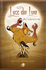 Luz Da Lua: A Caçada Do Imortal