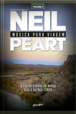 Música Para Viagem: A Trilha Sonora Da Minha Vida E Do Meu Tempo – Volume 2