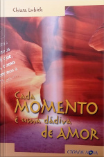 Cada Momento É Uma Dádiva