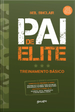 Pai De Elite: Treinamento Básico