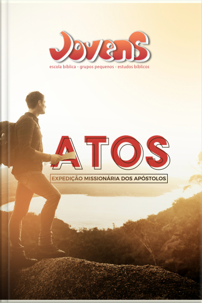 Atos - Expedição Missionaria Dos Apóstolos: Expedição Missionaria Dos Apóstolos