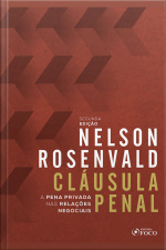 Cláusula Penal: A Pena Privada Nas Relações Negociais