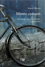 Mente Comum: Um Diálogo Entre O Zen-budismo E A Psicanálise