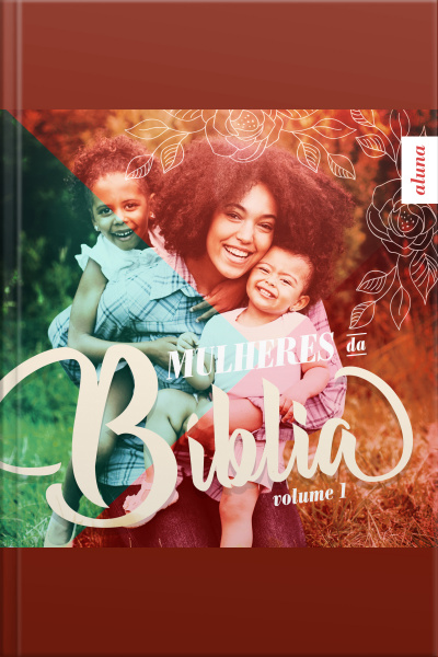 Mulheres Da Bíblia - Volume 1 | Aluno