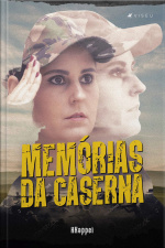Memórias Da Caserna