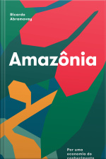 Amazônia: Por Uma Economia Do Conhecimento Da Natureza