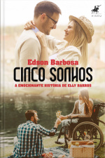 Cinco Sonhos: A Emocionante História De Elly Barros