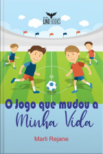 O Jogo Que Mudou A Minha Vida