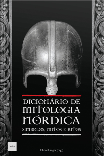 Dicionário De Mitologia Nórdica: Símbolos, Mitos E Ritos