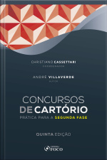 Concursos De Cartório: Prática Para A Segunda Fase