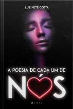 A Poesia De Cada Um De Nós