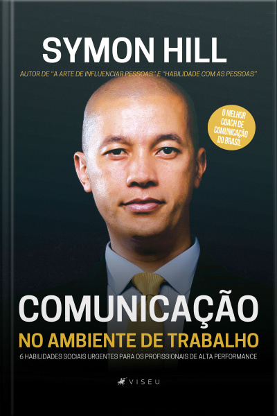 Comunicação No Ambiente De Trabalho: 6 Habilidades Sociais Urgentes Para Os Profissionais De Alta Performance