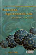 Hospitalidade E Lugar De Memória Árabe Na São Paulo/sp Do Século Xxi