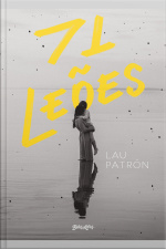 71 Leões: Uma História Sobre Maternidade, Dor E Renascimento